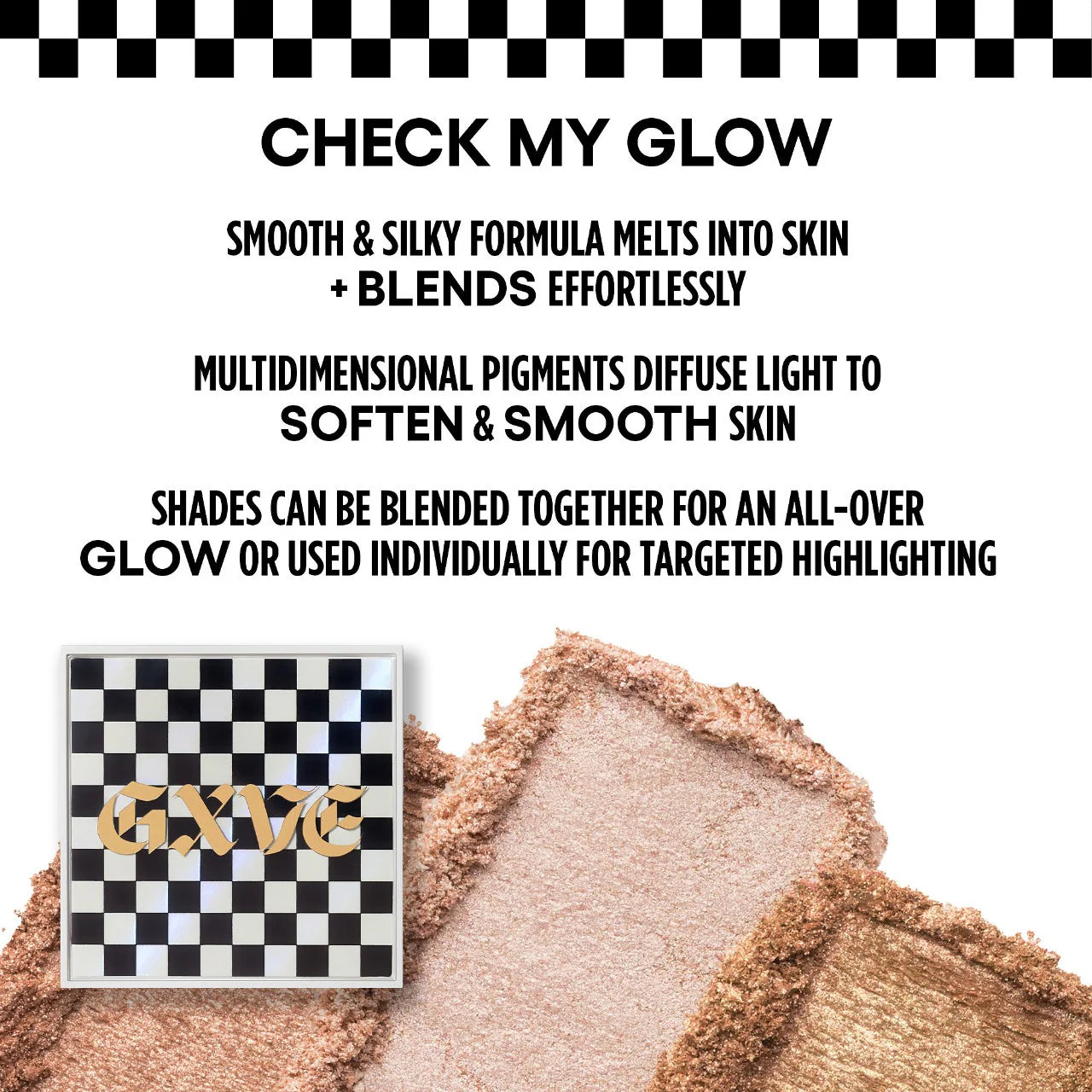 GXVE BY GWEN STEFANI Check My Glow Multi-dimensional Illuminating Talc-Free Highlighter